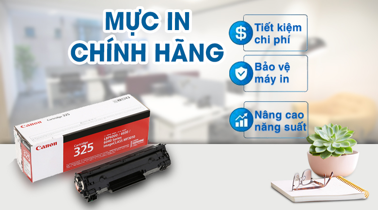 Chất lượng hộp mực Cartridge Canon 325 (dành cho Canon LBP6030/6030w)